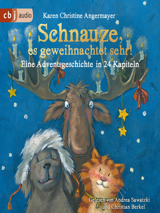 Title details for Schnauze, es geweihnachtet sehr! by Karen Christine Angermayer - Available